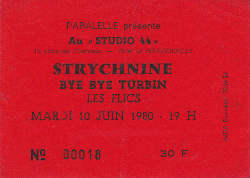1980.06.10-Ticket01-LTDC-1024x733 Les Flics, Bye Bye Turbin, Strychnine (10/06/80)
