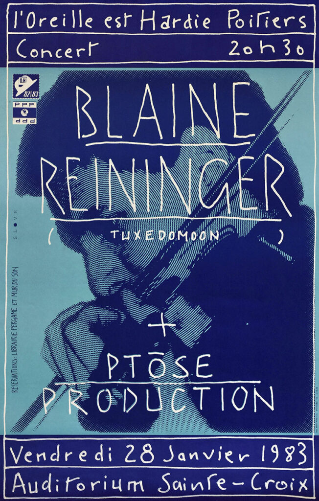 1983.01.28-Affiche01-465-73-imprimee-Oreille-est-Hardie-Copie-652x1024 Ptôse Production, Blaine Reininger (28/01/83)