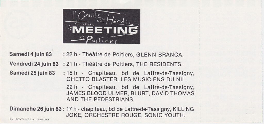 1983.06.26-Ticket01v-Oreille-est-Hardie-1024x483 "Meeting de Poitiers" Sonic Youth, Orchestre Rouge, Killing Joke