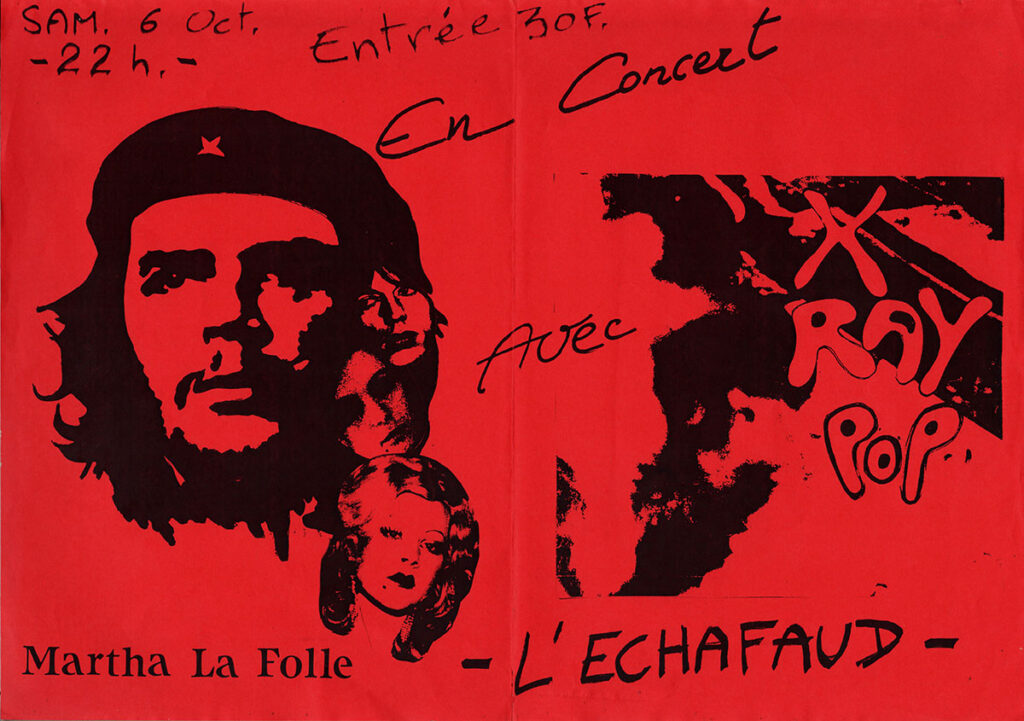 1984.10.06-Affiche01-A3-photocopiee-Copie-1024x721 Martha la Folle, X Ray Pop (06/10/84)