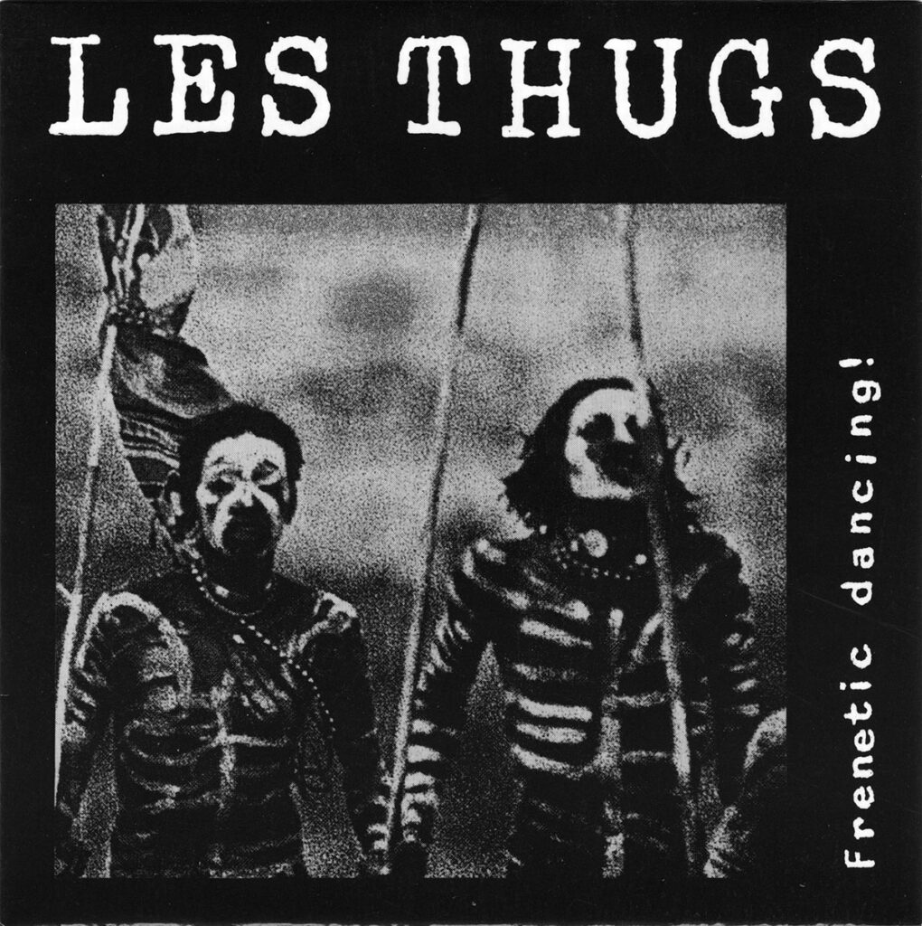 1985-Thugs-Frenetic-EuthanasieDI689-1020x1024 Les Thugs "Frenetic dancing"
