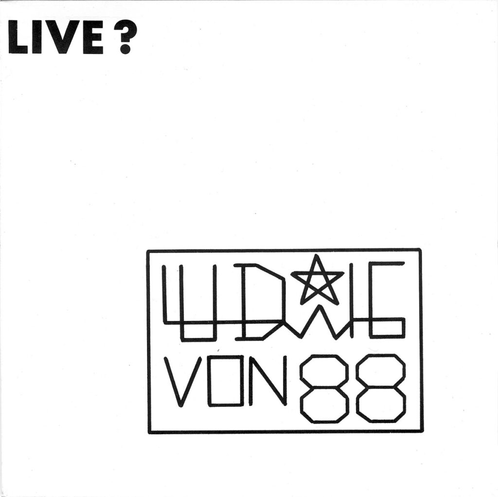 1985.03-Ludwig-Von-88-EP-Live-DI01-1024x1021 Ludwig Von 88 "Live ?"