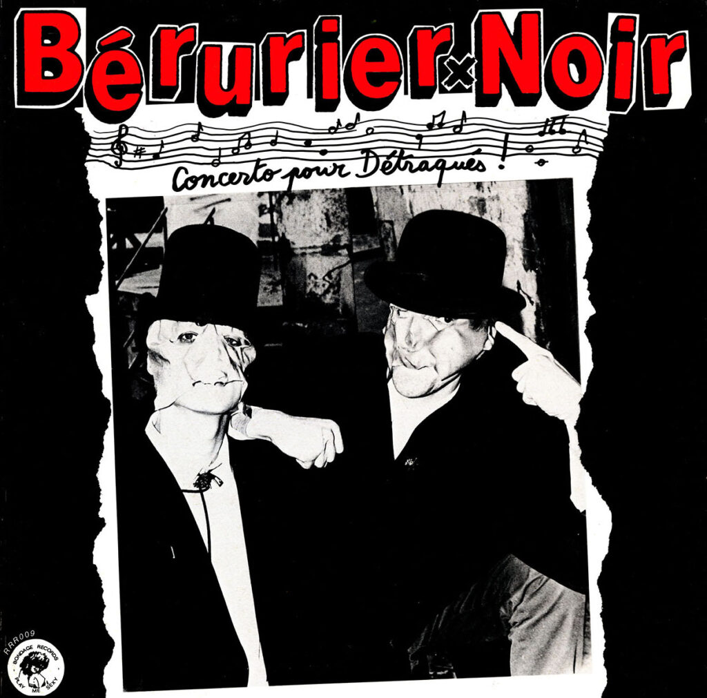 1985-Berurier-Noir-Concerto-PsykoutDI590A-1024x1011 Bérurier Noir "Concerto pour détraqués !"