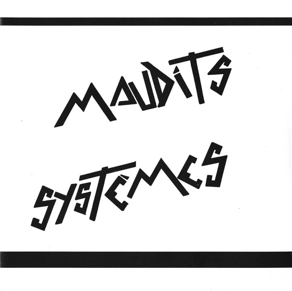 1988-Maudits-Systemes-EP-EuthanasieDI01-1024x1021 Maudits Systèmes "Toujours la même chose"