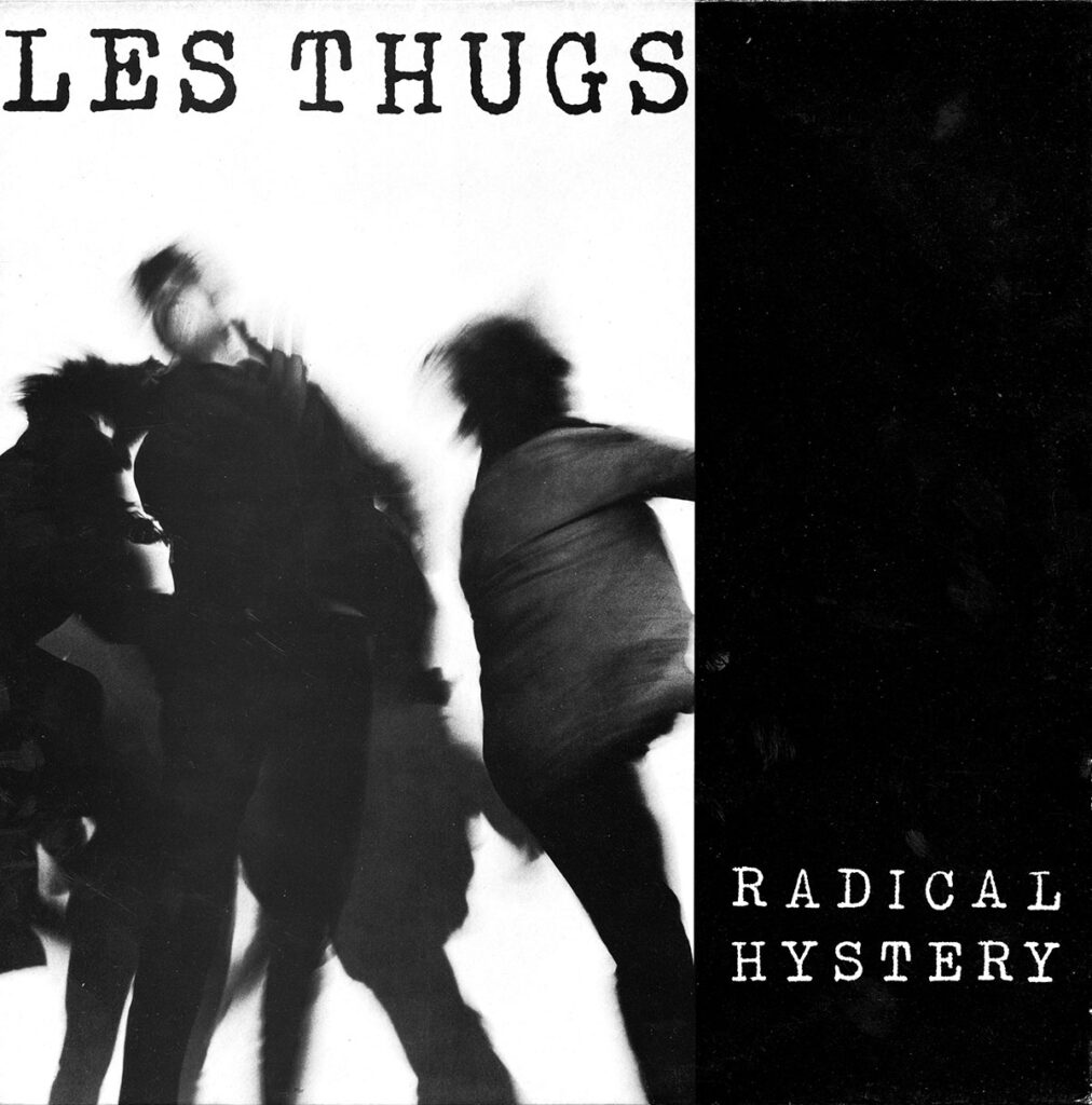 1986.03-Thugs-LP-Radical-EuthanasieDI01-1012x1024 Les Thugs "Radical hystery"