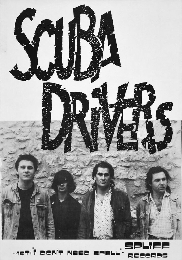 1987-Scuba-Drivers-Affiche01-42-60-imprimee-Copie-717x1024 Scuba Drivers "I'don't need spell"