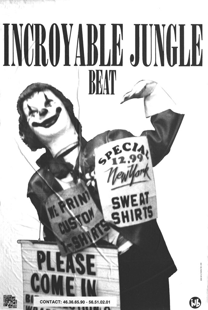 1985-Incroyable-Jungle-Affiche01-801-1194-imprimee-Oreille-est-Hardie-Copie-687x1024 Incroyable Jungle Beat (19/06/87)