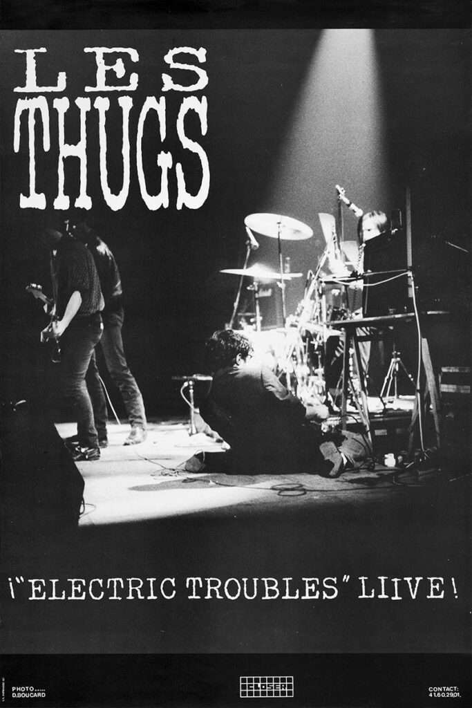 1987-Thugs-Affiche13-40-60-imprimee-Radical-Copie-683x1024 Les Thugs "Electric troubles"