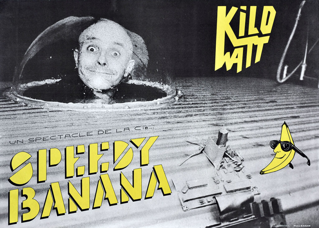 1988-Speedy-Banana-Affiche-622-87-imprimee-Gisele-Copie-1024x732 T.S.F. (annulé), Speedy Banana "M. Kilowatt" (26 et 27/02/88)