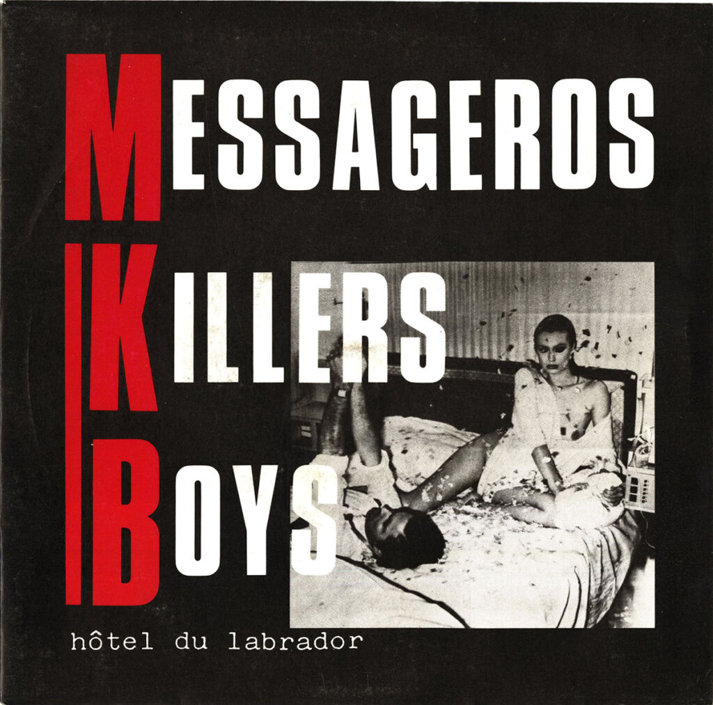 1988-Messageros-Killers-Boys-EP-EuthanasieDI01-1024x1013 Messageros Killers Boys "Hôtel du labrador"
