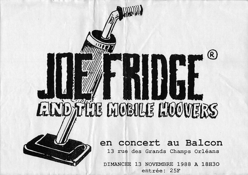 1988.11.13-Affiche01-A3-photocopiee-LVC-Copie-1024x724 Joe Fridge and the Mobile Hoovers (13/11/88)
