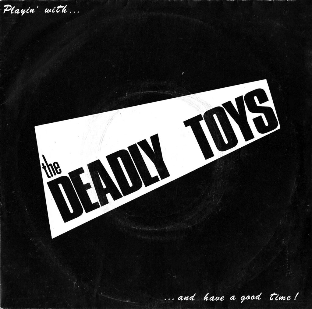 1989-Deadly-Toys-Playin-EuthanasieDI360-1024x1015 Deadly toys "Playin'with the Deadly toys and have a good time"