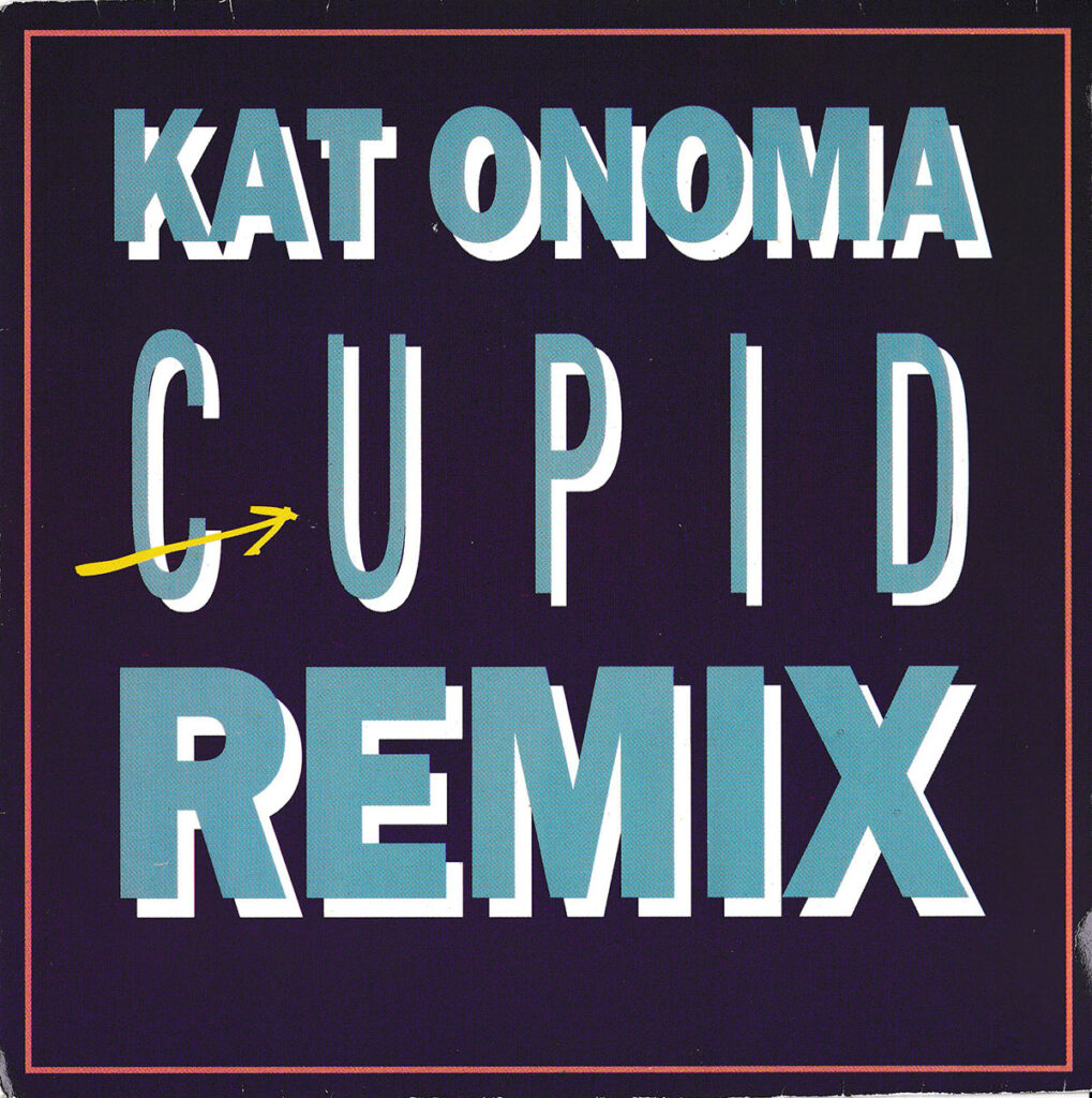 1989-Kat-Onoma-Cupid-1904DI01-1019x1024 Kat Onoma "Cupid remix"