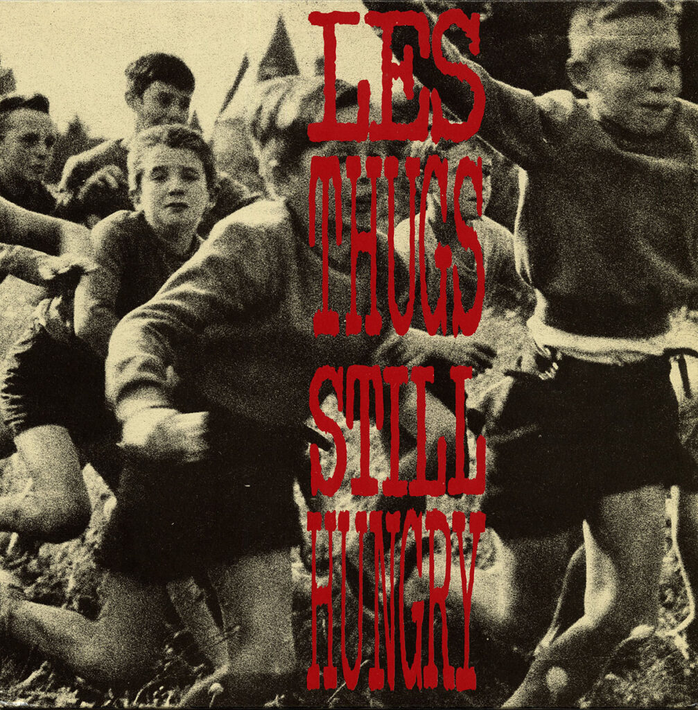 1989-Thugs-Still-LP-EuthanasieDI01-1007x1024 Les Thugs "Still hungry still angry"