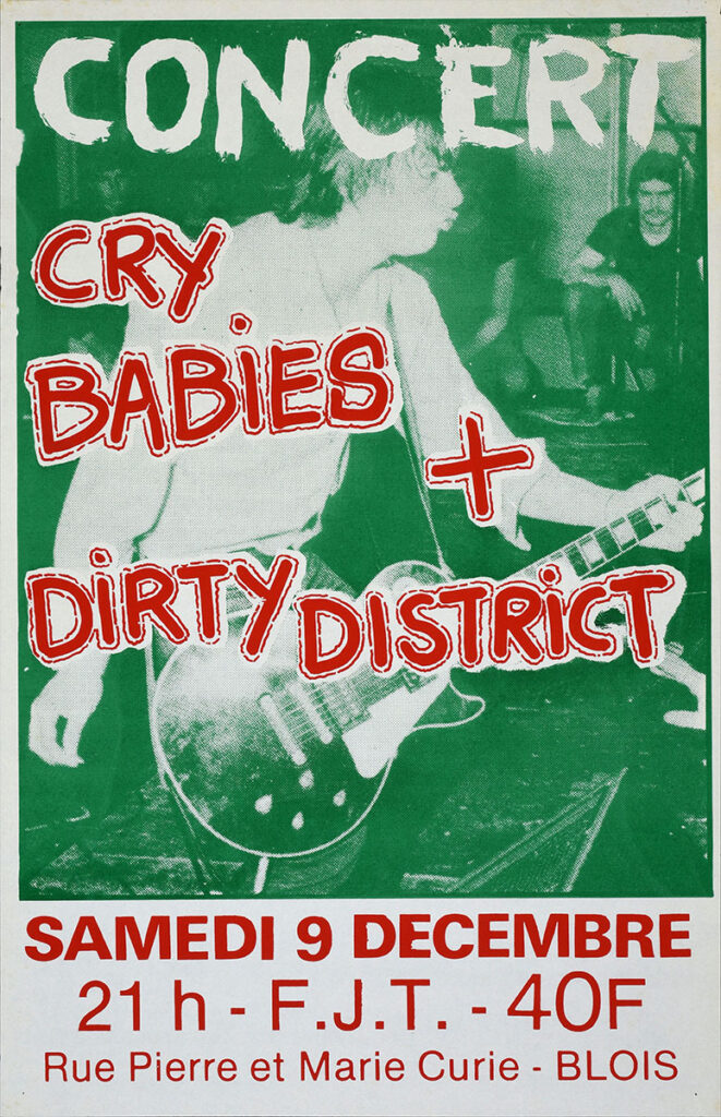 1989.12.09-Affiche01-42-65-serigraphiee-Copie-661x1024 Cry Babies, Dirty District (09/12/89)