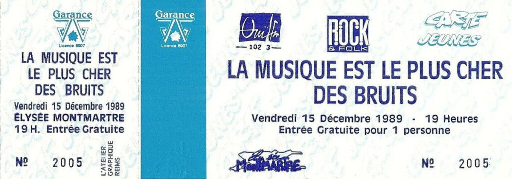 1989.12.15-Ticket01-1024x358 "La Musique est le plus cher des bruits" (15/12/89)