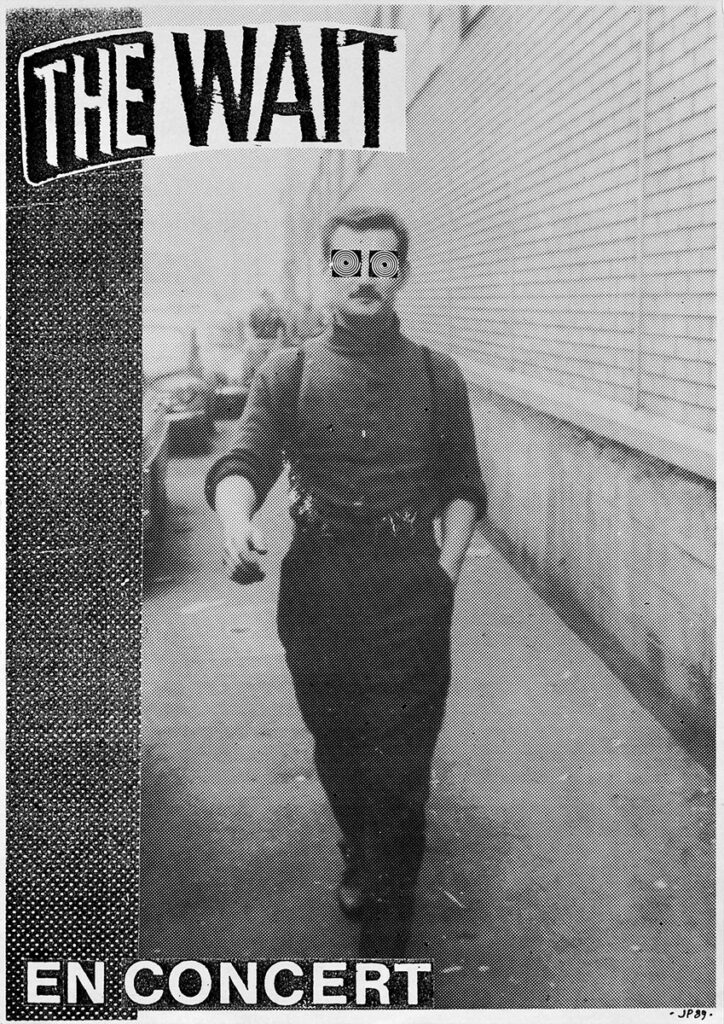 1989-Wait-Affiche-A3-photocopiee-Disagree-Copie-724x1024 The Wait