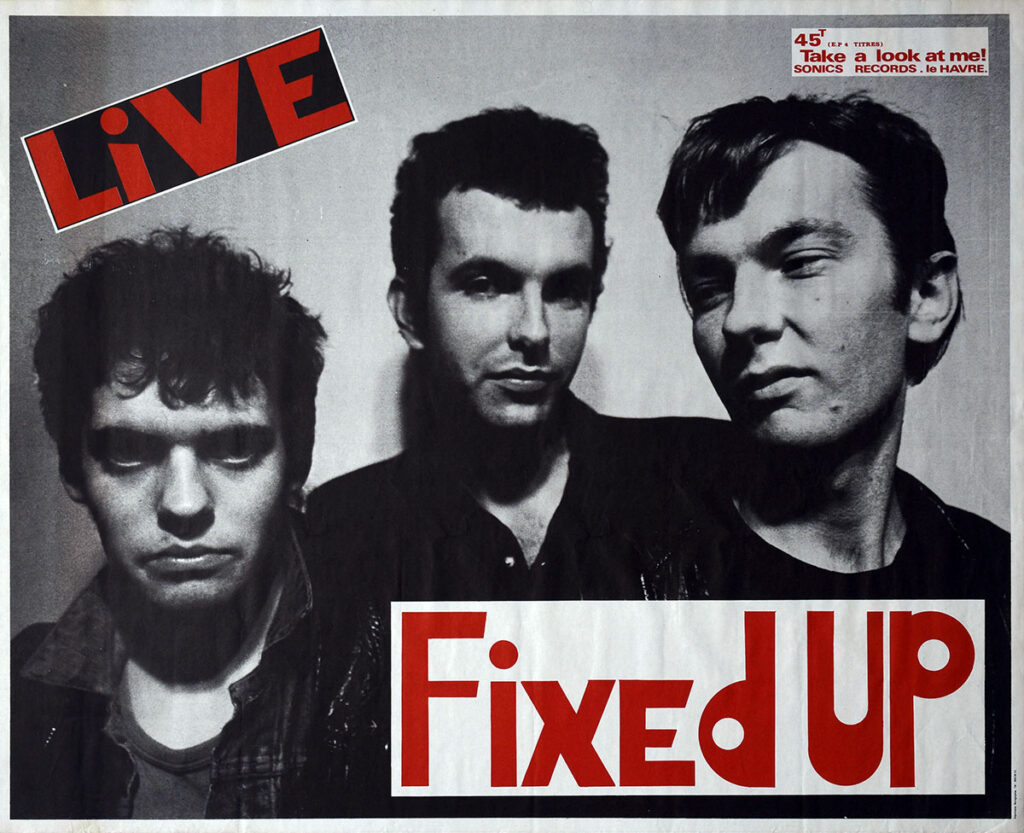 1983-Fixed-Up-Affiche01-61-75-imprimee-Michel-Rose-Copie-1024x833 Fixed Up "live"