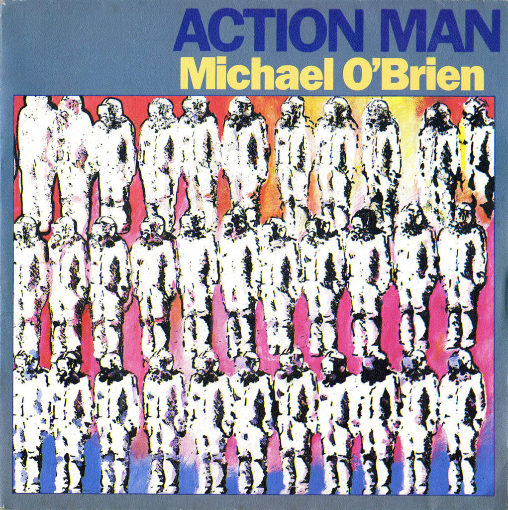 1981-Michel-obrien-EP-Action-Bruno-Boussard-Bruno-BoussardDI01-1021x1024 Michael O'Brien "Action man"