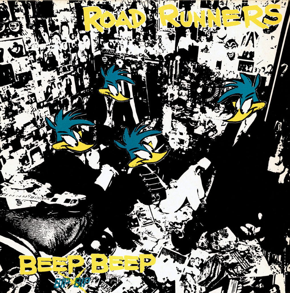1987-Roadrunners-Beep-PsykoutDI043-1016x1024 Roadrunners "Beep beep"