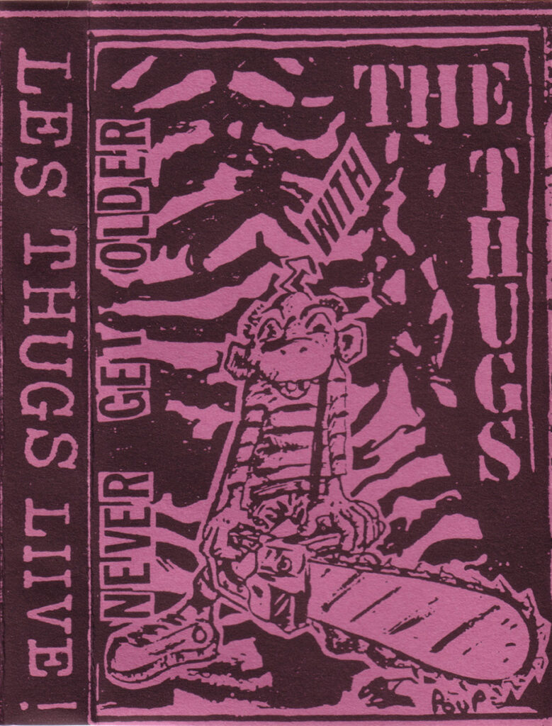 Thugs-K7-Never-get-older2b-779x1024 Les Thugs "Never get older with the Thugs"
