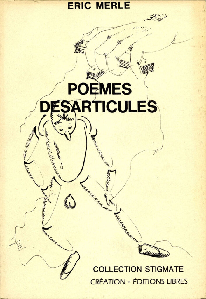 1983.04-Merle-Poemes-MureauPRE01-706x1024 Eric Merle "Poèmes désarticulés"