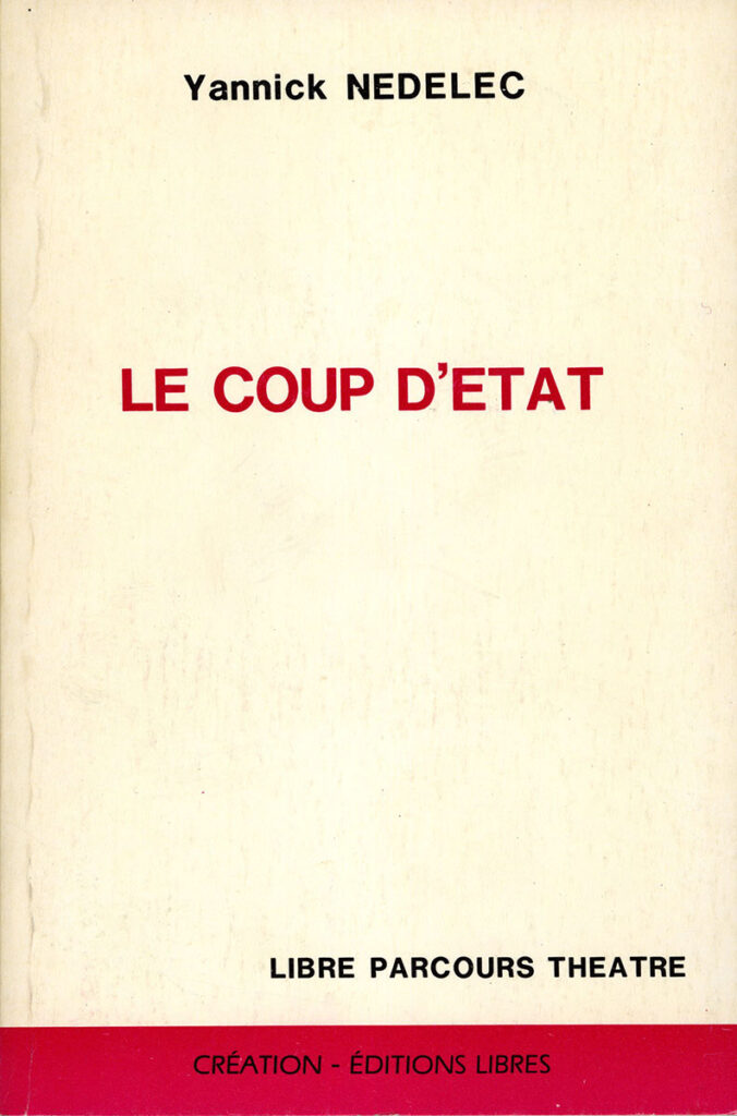 1983.12-Nedelec-CoupMureauPRE01-676x1024 Yannick Nedelec "Le coup d’État"