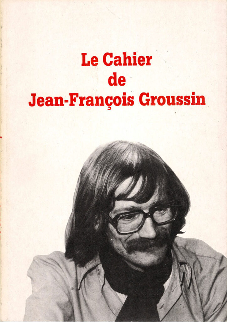 1987.02.05-Groussin-Cahier-MureauPRE01-724x1024 "Le Cahier de Jean-François Groussin"