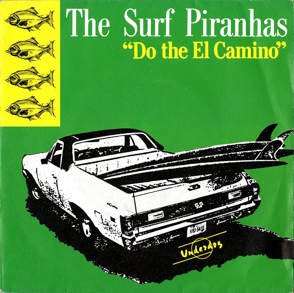 1984-Surf-Piranhas-EP-Do-Bruno-Boussard-Bruno-BoussardDI01-1024x1023 The Surf Piranhas "Do the el Camino"