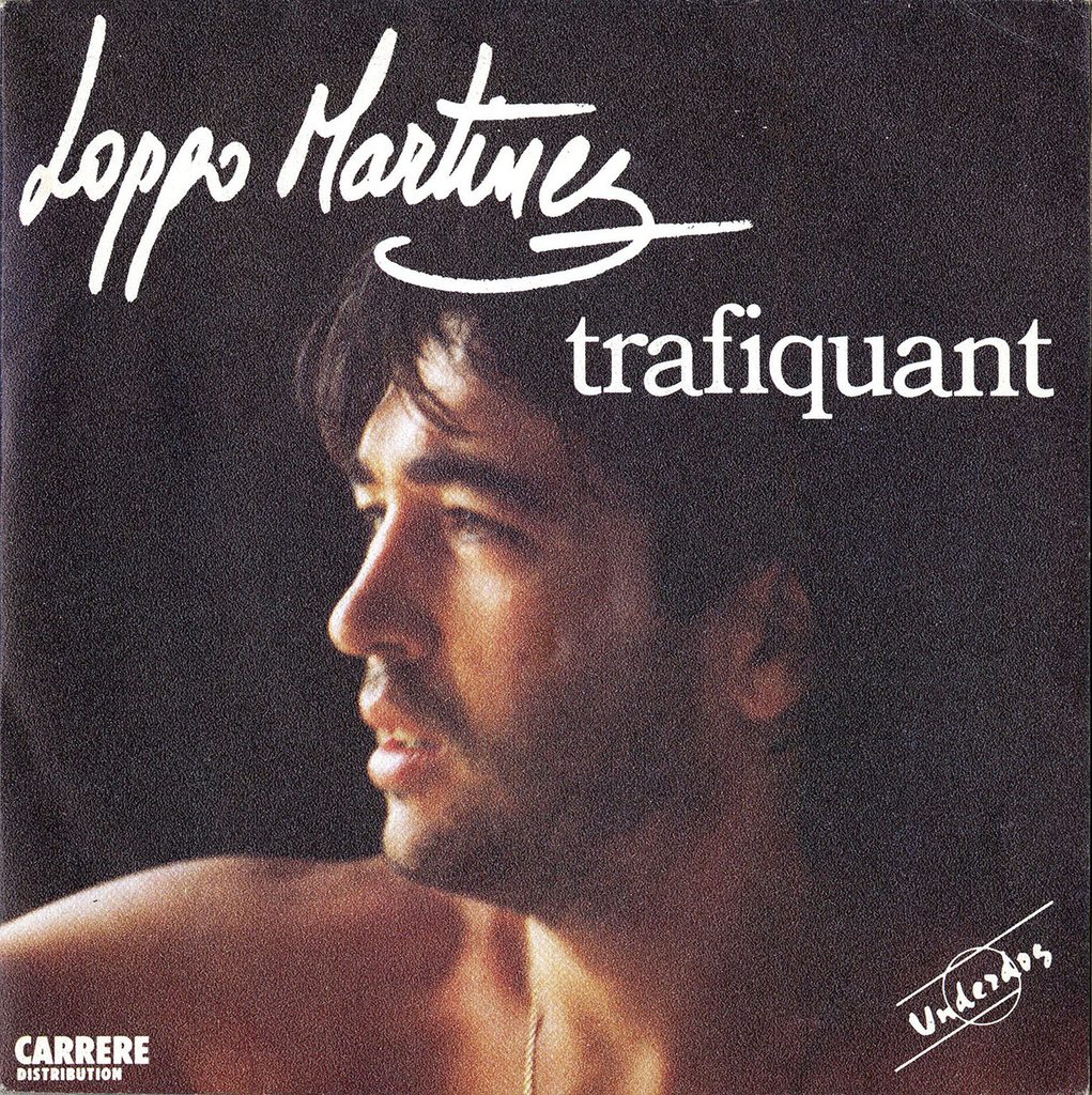 1985-Loppo-Martinez-EP-Trafiquant-Bruno-Boussard-Bruno-BoussardDI01-1021x1024 Loppo Martinez "Trafiquant"